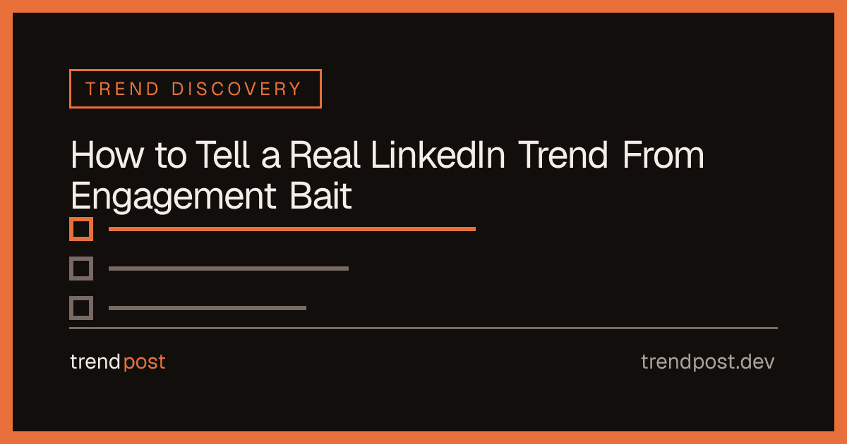 A three-point checklist graphic for telling a real LinkedIn trend from engagement bait, in the TrendPost brand style.